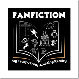 Fanfiction My Escape from Adulting Reality | Funny Fanfic Design with Fantasy Book, Fairy Tales and Cartoon Fanfiction Book Lovers Humor Posters and Art